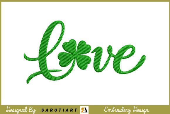 St. Patrick’s Day Embroidery Design Love